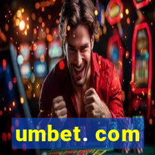 umbet. com